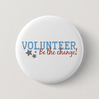 Volunteer Be The Change 2 Inch Round Button