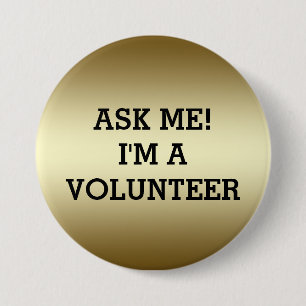VOLUNTEER BUTTONS PINS   GOLD BLACK