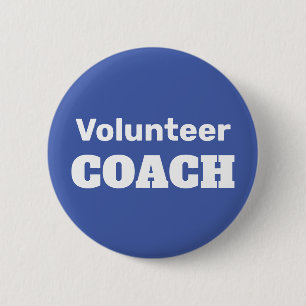 Volunteer Coach for Recreational or Youth Leagues 2 Inch Round Button