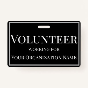 Volunteer Custom Name Black with White Text Badge