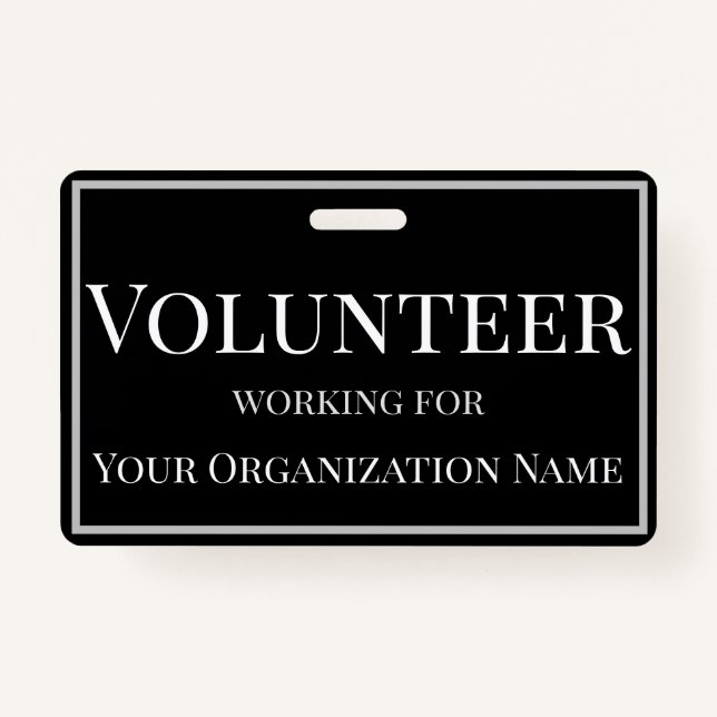 Volunteer Custom Name Black with White Text Badge (Front)