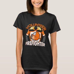 Volunteer Firefighter Fireman Gift Proud Firefight T-Shirt