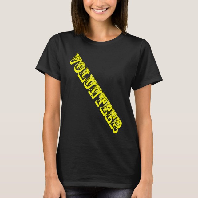Volunteer Job Staff Event Uniform Charity Group Ch T-Shirt (Front)