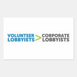 Volunteer Lobbyists > Corporate Lobbyists Sticker