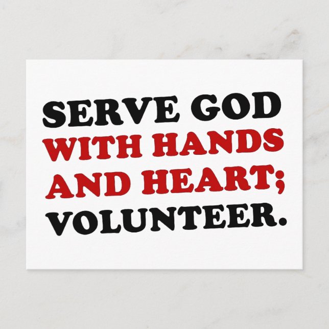 Volunteer Serve God with Hands & Heart (2) Postcard (Front)