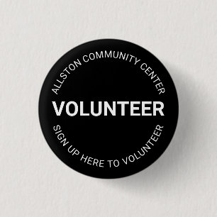 Volunteer white black custom text professional  1 inch round button