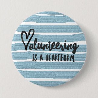 Volunteering is a heartform button