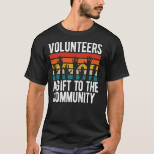 Volunteers A  To The Community T-Shirt
