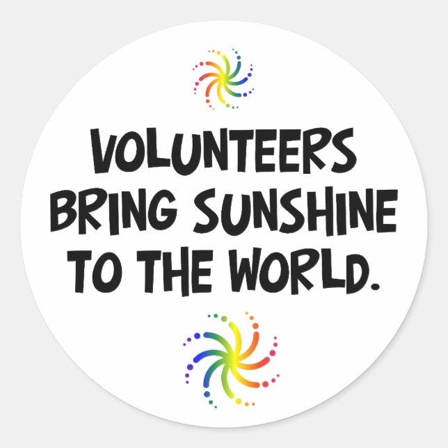 Volunteers bring sunshine to the world classic round sticker (Front)