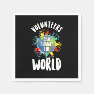 Volunteers Can Change The World Volunteering Volun Napkin