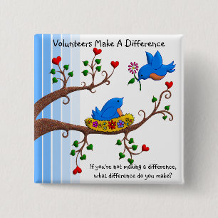 Volunteers Make A Difference 2 Inch Square Button