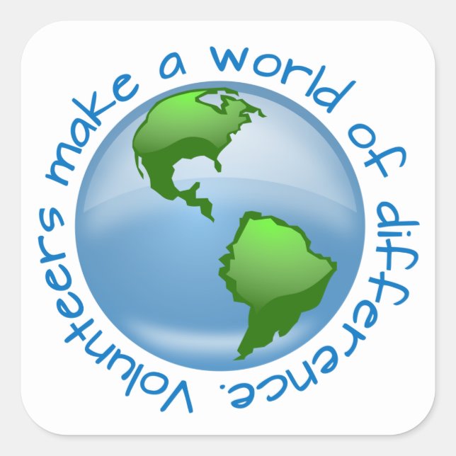 Volunteers Make a World of Difference Square Sticker (Front)