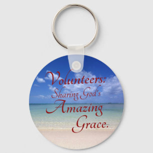 Volunteers share God's amazing grace Keychain