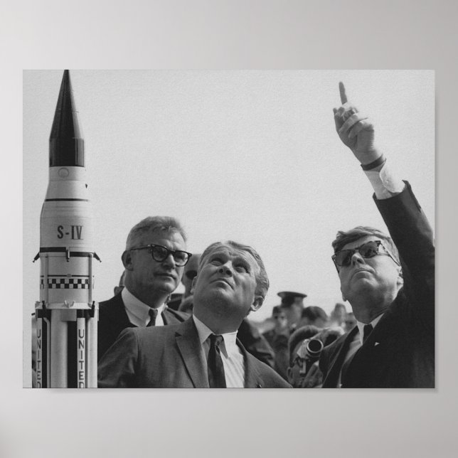 Von Braun and JFK Looking Towards The Sky Poster (Front)