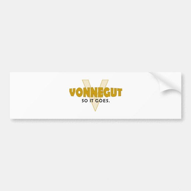 Vonnegut So It Goes Bumper Sticker (Front)