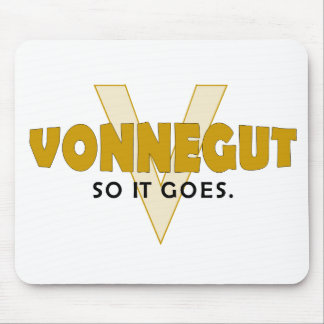 Vonnegut So It Goes Mouse Pad