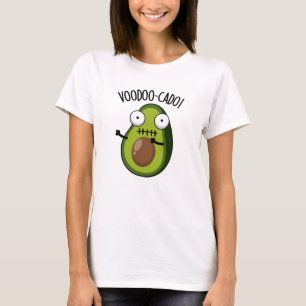 Voodoo-cado Funny Avocado Pun T-Shirt