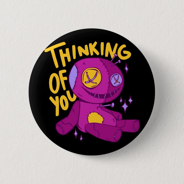 Voodoo Doll - THINKING OF YOU 2 Inch Round Button (Front)