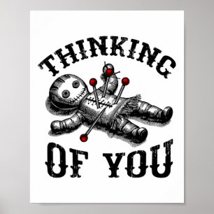 Voodoo Doll Thinking Of You Funny Goth Halloween C Poster