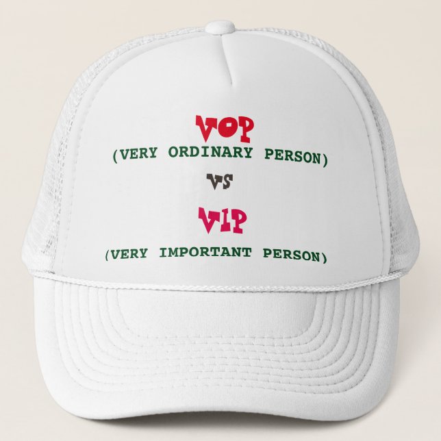 Vop vs Vip Trucker Hat (Front)