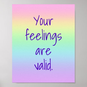 Vos sentiments sont valides Poster Arc-en-ciel