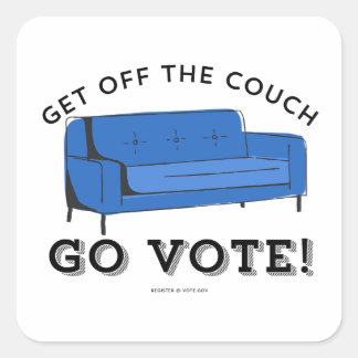 VOTE 2024 - Get Off The Couch Square Sticker