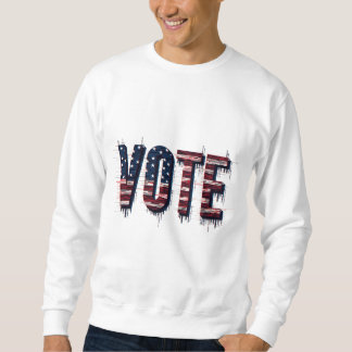 Vote 2024 US Election Sweatshirt