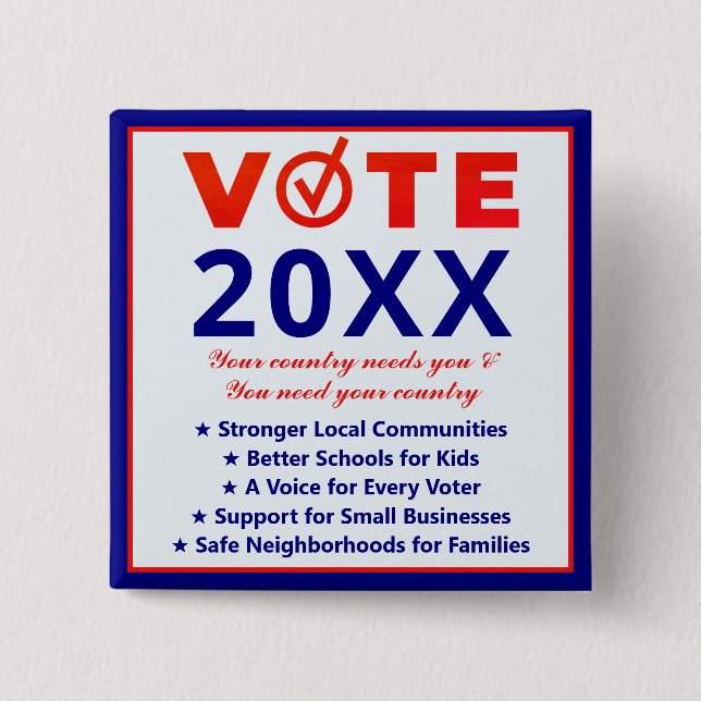 Vote 20XX Patriotic Nonpartisan Political Campaign 2 Inch Square Button (Front)