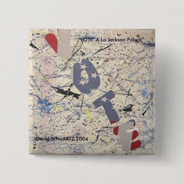 VOTE al Jackson Polack.artzworks.c... - Customized 2 Inch Square Button (Front)