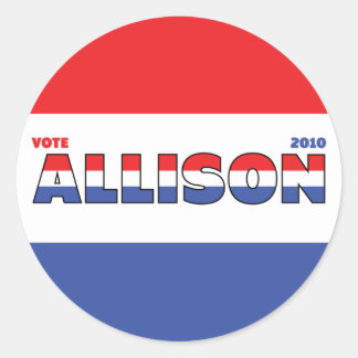 Vote Allison 2010 Elections Red White and Blue Classic Round Sticker