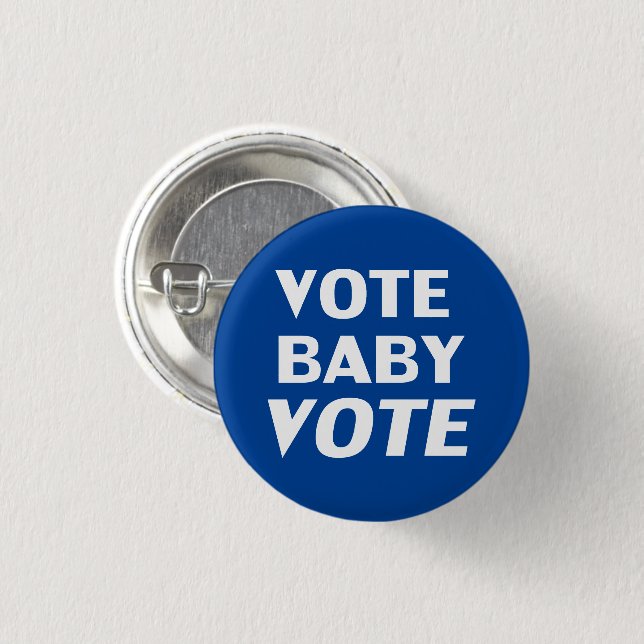 Vote baby vote blue and white modern typography 1 inch round button (Front & Back)
