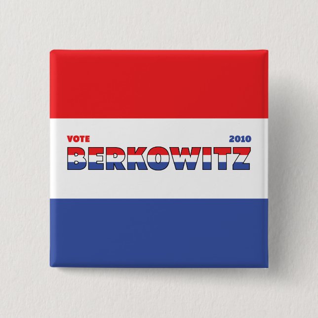 Vote Berkowitz 2010 Elections Red White and Blue 2 Inch Square Button (Front)