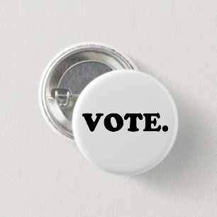 "Vote" black letters - 1 Inch Round Button