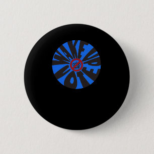 Vote Blue Democrat Anti-trump  2 Inch Round Button