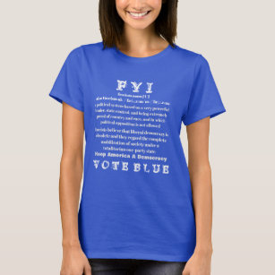 Vote Blue FYI Definition of Fascism t-shirt