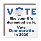 Vote Blue - Life Depends On It Square Car Magnet
