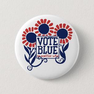 Vote blue no matter who 2020 2 inch round button