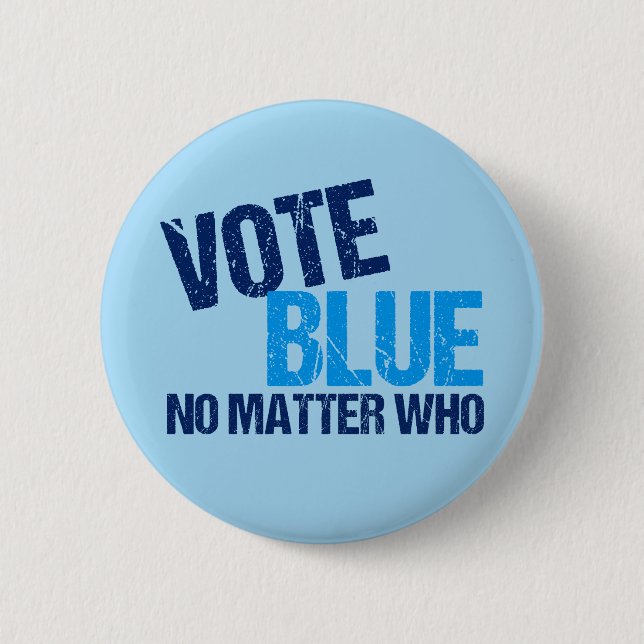 Vote Blue No Matter Who 2 Inch Round Button (Front)