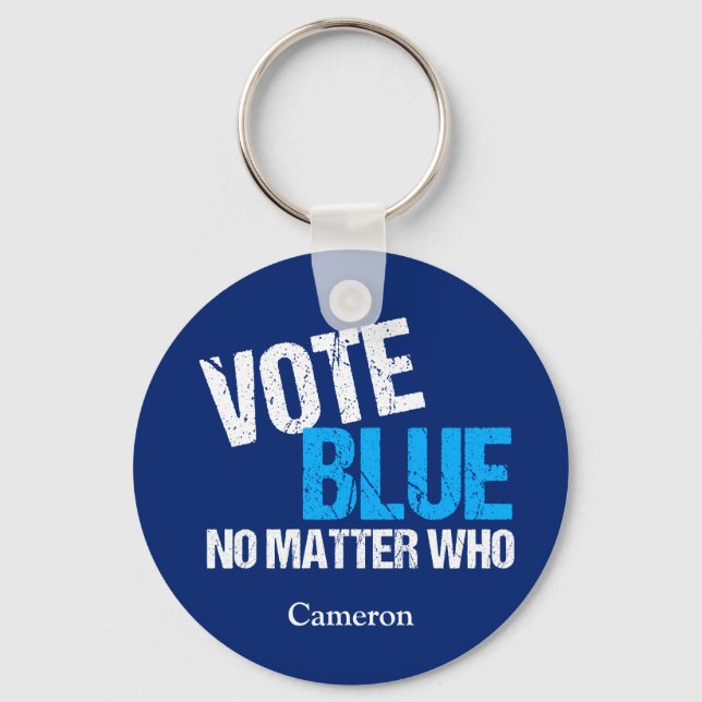 Vote Blue No Matter Who Democrat Custom Political Keychain (Front)