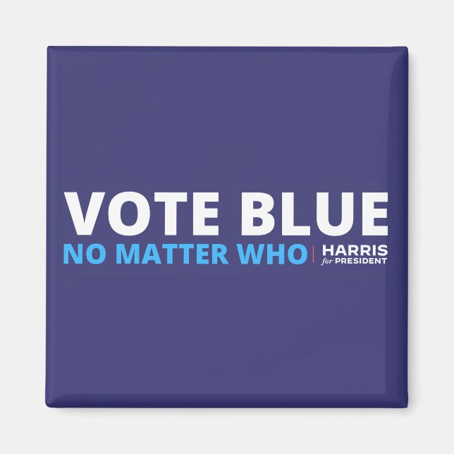 vote blue no matter who, harris for president magnet (Front)
