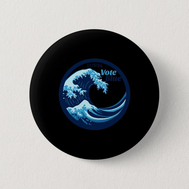 Vote Blue Wave Democrats Kamala Harris Election Da 2 Inch Round Button (Front)
