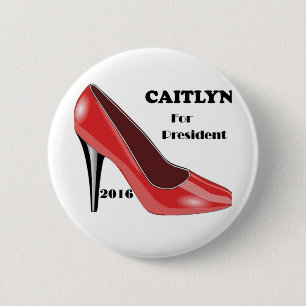 Vote CAITLYN for President! 2 Inch Round Button