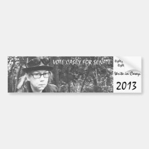 VOTE CASEY FOR SENATE.  How bad can it be? Bumper Sticker