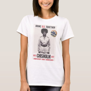 Vote Chisholm 1972 T-Shirt