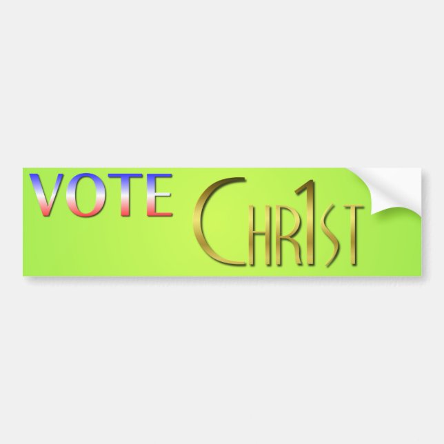 Vote Christ First Bumper Sticker (Front)