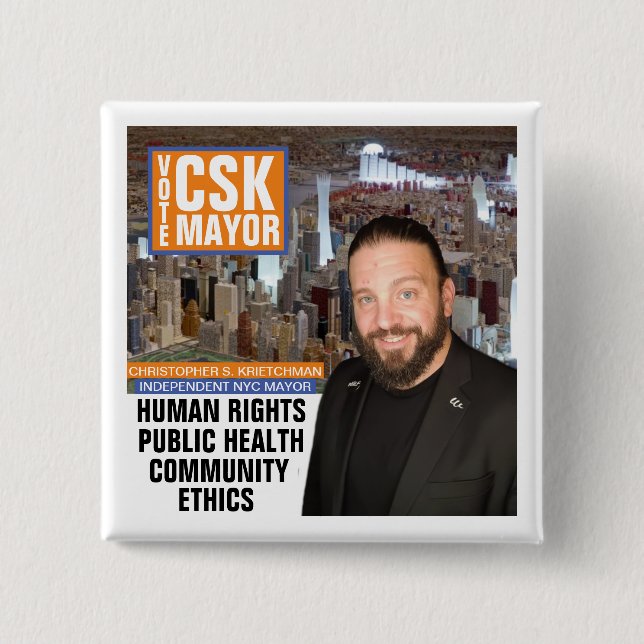 Vote CSK NYC Mayor 2021 2 Inch Square Button (Front)