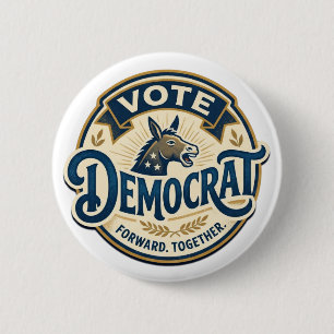 Vote Democrat Forward Together – Vintage Patriotic 2 Inch Round Button