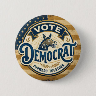 Vote Democrat Forward Together – Vintage Patriotic 2 Inch Round Button