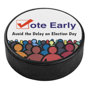 Vote Early  Hockey Puck
