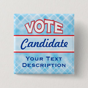 VOTE Election Campaign Political Candidate 2 Inch Square Button